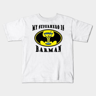 My superhero is Barman Kids T-Shirt